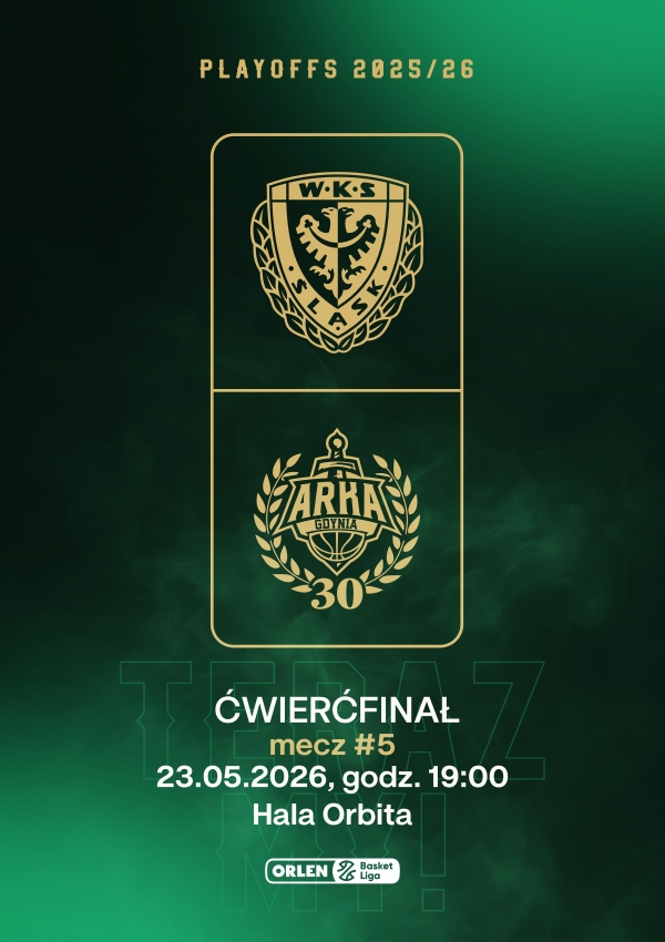 Bilety Ćwierćfinał play-off - MECZ #5 WKS Śląsk Wrocław vs AMW Arka Gdynia