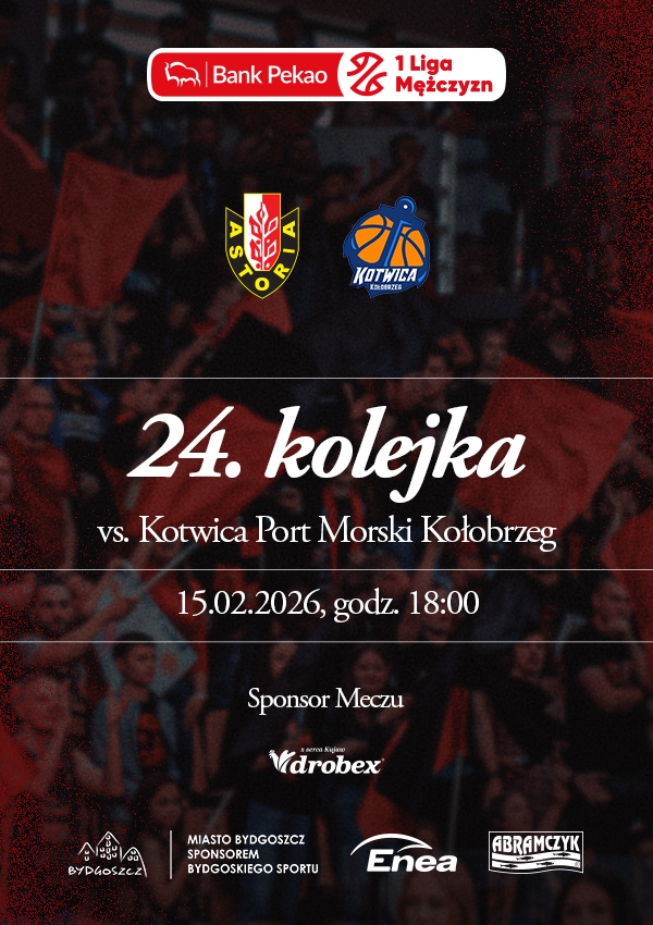 Bilety Enea Abramczyk Astoria Bydgoszcz vs Kotwica Port Morski Kołobrzeg