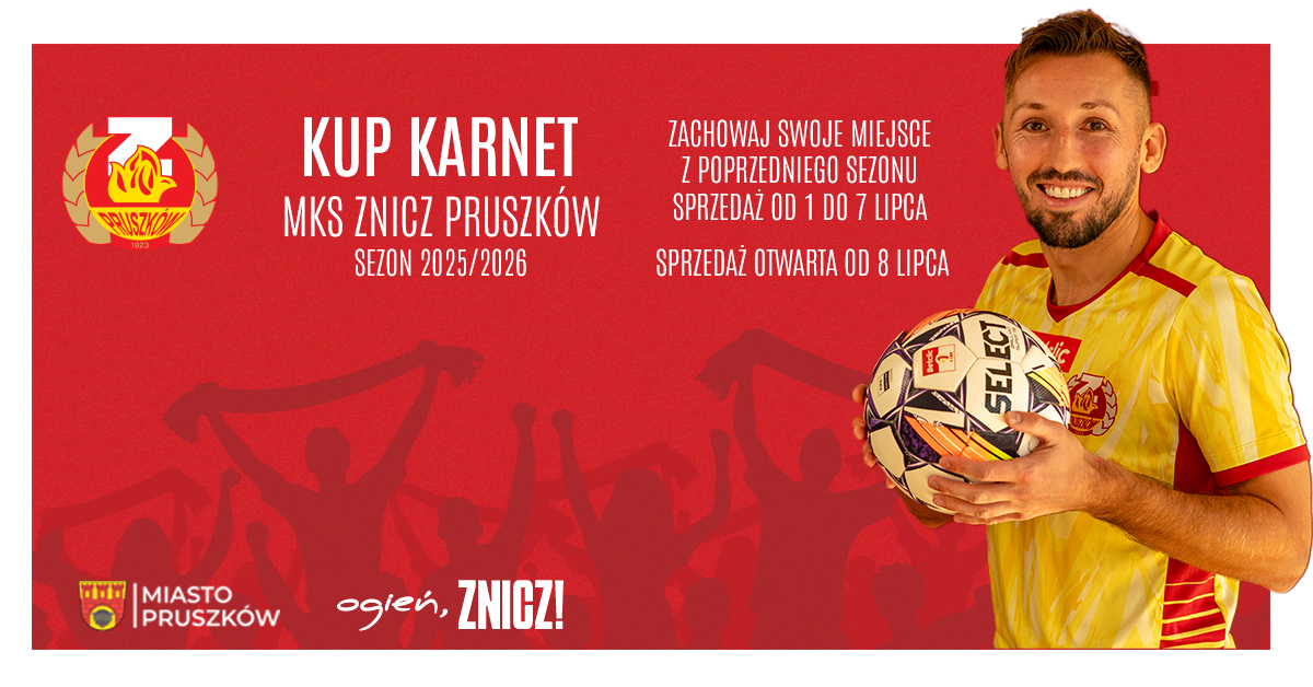 KARNETY | MKS ZNICZ PRUSZKÓW 2025/2026