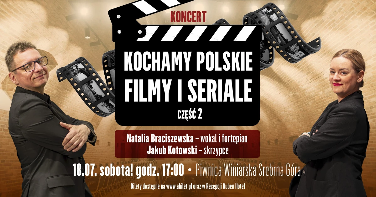 Kochamy polskie filmy i seriale. Część II - koncert