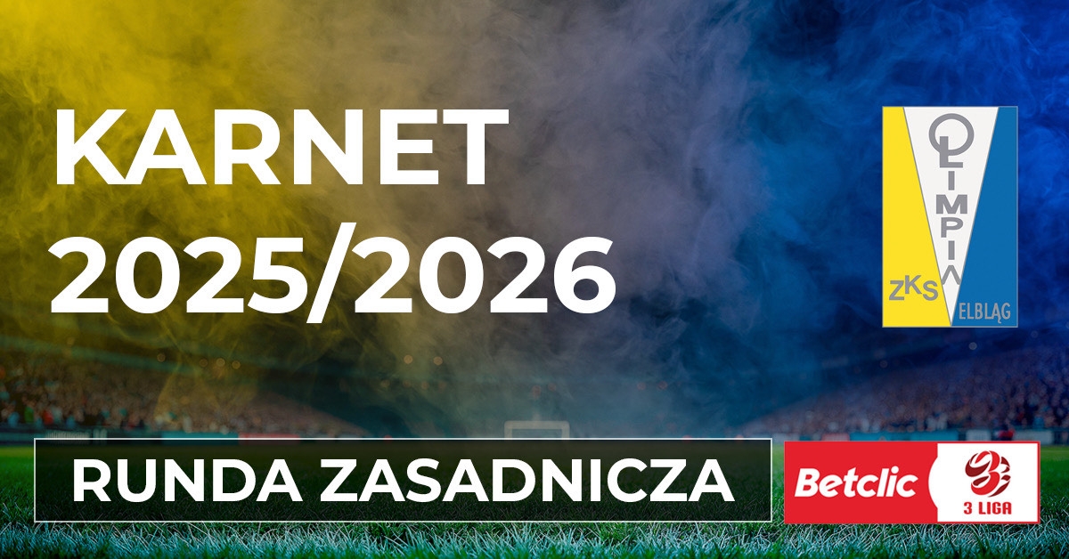 KARNETY | ZKS OLIMPIA ELBLĄG - jesień 2025