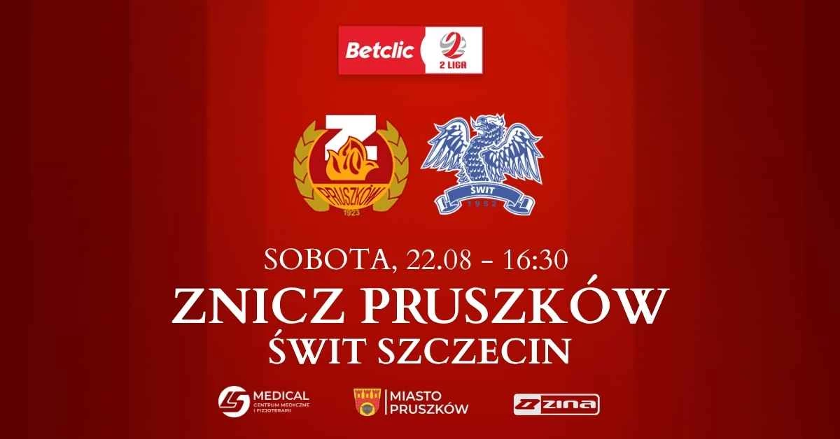 MKS Znicz Pruszków vs Świt Szczecin