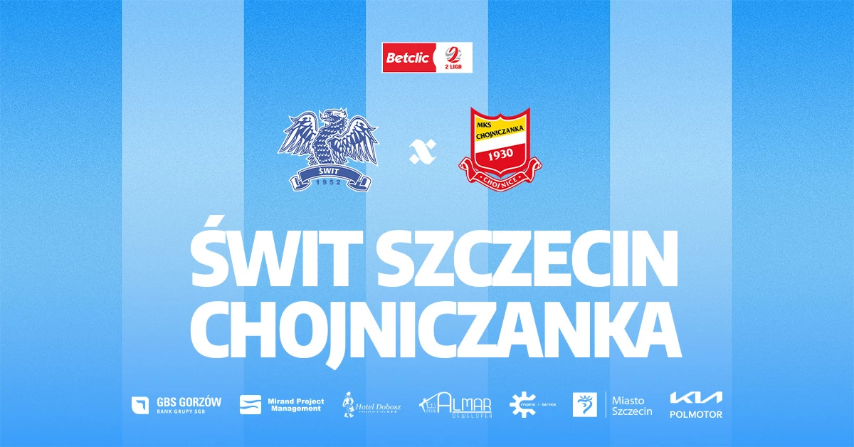 Świt Szczecin vs Chojniczanka Chojnice