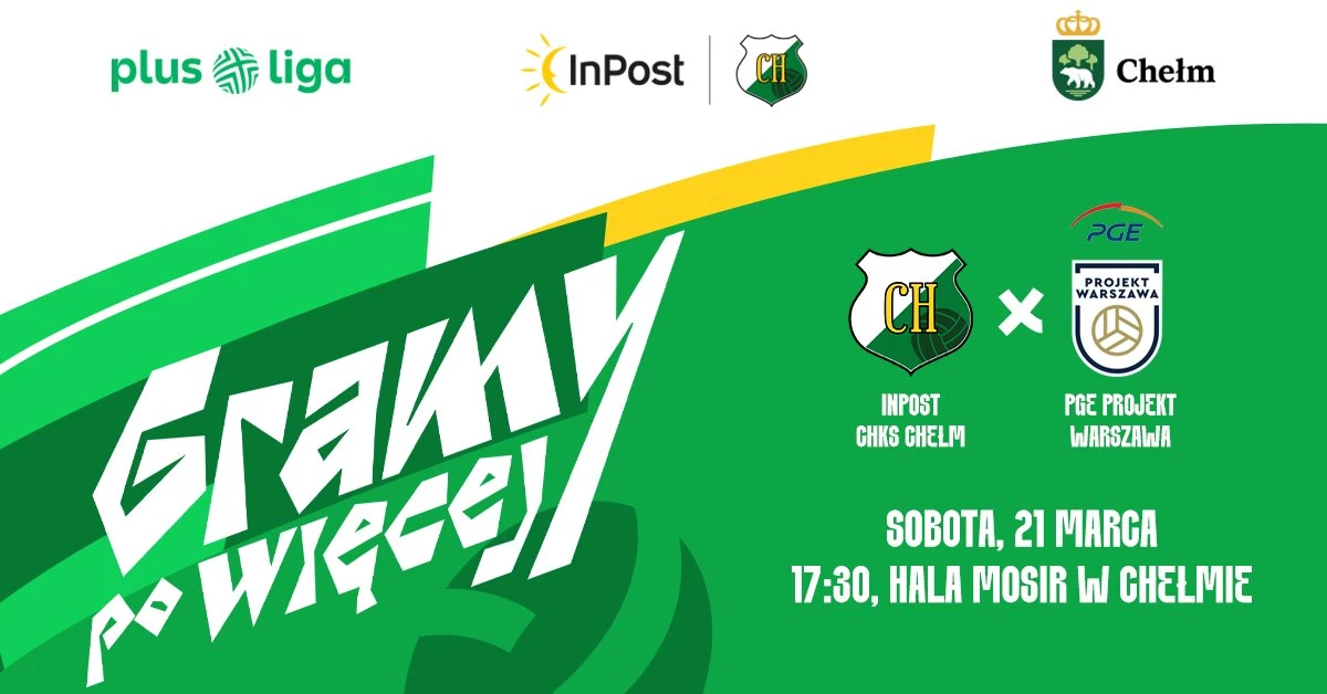 InPost ChKS Chełm vs PGE Projekt Warszawa
