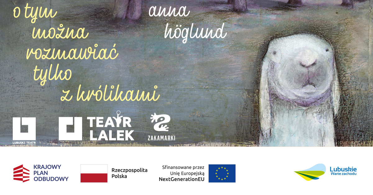 O TYM MOŻNA ROZMAWIAĆ TYLKO Z KRÓLIKAMI